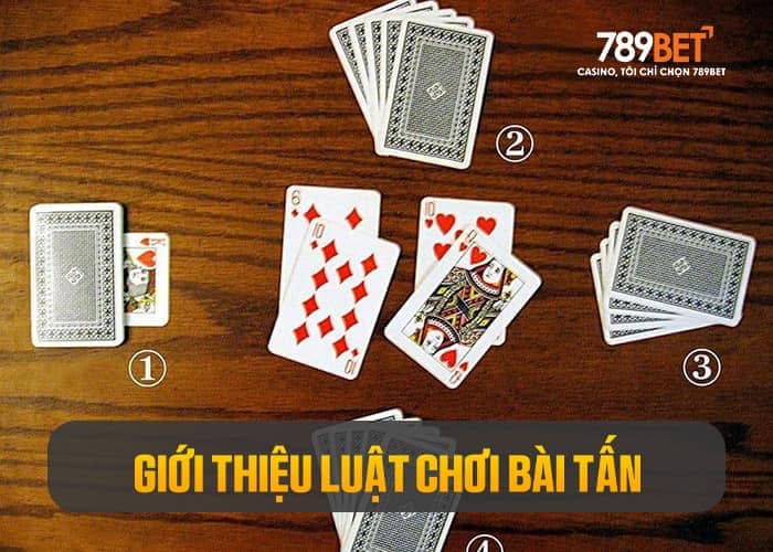 Tìm hiểu về luật chơi game bài Tấn